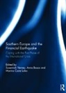 Susannah (National and Kapodistrian Univer Verney, Anna Bosco, Bosco Anna, Marina Costa Lobo, Susannah Verney, Verney Susannah - Southern Europe and the Financial Earthquake