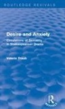 Valerie Traub, Traub Valerie - Desire and Anxiety (Routledge Revivals)