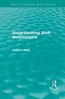 Graham Webb - Understanding Staff Development (Routledge Revivals)