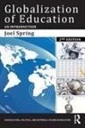 Joel Spring, Joel (Queens College Spring, Spring Joel - Globalization of Education