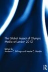 Andrew C. Hardin Billings, Andrew C. Billings, Billings Andrew C., Marie Hardin, Hardin Marie - Global Impact of Olympic Media At London 2012