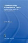 Sandra Wallace, Wallace Sandra - Contradictions of Archaeological Theory