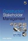 Ezekiel (EDT)/ Olomolaiye Chinyio, Ezekiel (University of Wolverhampton) Olo Chinyio, Ezekiel Chinyio, Ezekiel (University of Wolverhampton) Chinyio, Chinyio Ezekiel, Paul Olomolaiye... - Construction Stakeholder Management