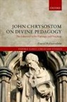 David Rylaarsdam, David (Professor of the History of Chr Rylaarsdam, Rylaarsdam David - John Chrysostom on Divine Pedagogy