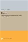 Felix Gilbert, Gilbert Felix - History