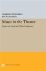 Pierluigi Petrobelli - Music in the Theater