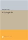 John Kleinig, Kleinig John - Valuing Life