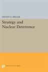 Steven E. Miller, Miller Steven E. - Strategy and Nuclear Deterrence