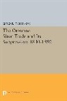 Ehud R. Toledano, Toledano Ehud R. - Ottoman Slave Trade and Its Suppression