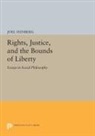Joel Feinberg - Rights, Justice, and the Bounds of Liberty