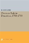 Karl K. Barbir - Ottoman Rule in Damascus, 1708-1758