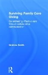 Grainne Smith, Gráinne Smith - Surviving Family Care Giving