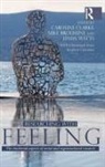 Caroline (The Open University Clarke, Caroline Broussine Clarke, Mike Broussine, Broussine Mike, Caroline Clarke, Clarke Caroline... - Researching With Feeling