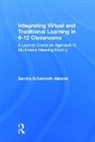 Sandra Schamroth Abrams, Abrams Sandra Schamroth - Integrating Virtual and Traditional Learning in 6-12 Classrooms