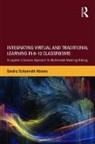 Sandra Schamroth Abrams, Sandra Schamroth (St. Johns University Abrams, Abrams Sandra Schamroth - Integrating Virtual and Traditional Learning in 6-12 Classrooms