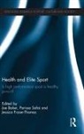 Joe Safai Baker, Joe Baker, Jessica Fraser-Thomas, Fraser-Thomas Jessica, Parissa Safai, Safai Parissa - Health and Elite Sport