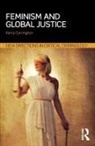 Kerry Carrington - Feminism and Global Justice