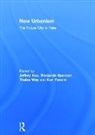 Jeffrey (University of Washington Hou, Jeffrey Hou, Benjamin Spencer, Spencer Benjamin, Thaisa Way, Ken Yocom... - Now Urbanism