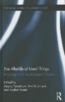 Ariane Junqua Fennetaux, Ariane Fennetaux, Fennetaux Ariane, Amélie Junqua, Sophie Vasset, Vasset Sophie - Afterlife of Used Things