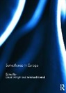 David (Trilateral Research &amp; Consulting Ll Wright, David Kreissl Wright, Reinhard Kreissl, Kreissl Reinhard, David Wright - Surveillance in Europe