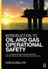 Wise Global Training Ltd, 0 Wise Global Training Ltd - Introduction to Oil and Gas Operational Safety