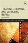 Daniel P. (University of Colorado At Bould Liston, Daniel P Liston, Daniel P. Liston, Liston Daniel P., Ian Renga, Renga Ian - Teaching, Learning, and Schooling in Film