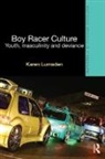 Karen Lumsden, Lumsden Karen - Boy Racer Culture