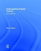 Stacy Takacs, Takacs Stacy - Interrogating Popular Culture