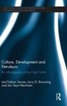 Larry Browning, Browning Larry, Jan Terje Henriksen, Henriksen Jan Terje, Jan-Oddvar Sornes, Jan-Oddvar Browning Sornes... - Culture, Development and Petroleum