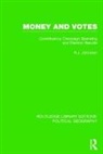 R J Johnston, R. J. Johnston, R. J. (University of Bristol Johnston, Ron Johnston - Money and Votes