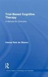 Irismar Reis de Oliveira, Irismar Reis (Federal University of B De Oliveira - Trial-Based Cognitive Therapy