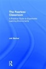 Joli Barker, Barker Joli - Fearless Classroom