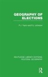 Ron Johnston, Peter J Taylor, Peter J. Taylor, Peter J. Johnston Taylor - Geography of Elections