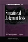 Jeff A. Ployhart Weekley, Robert E Ployhart, Robert E. Ployhart, Ployhart Robert E., Jeff A Weekley, Jeff A. Weekley... - Situational Judgment Tests