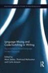 Mark (Lancaster University Sebba, Carla Jonsson, Shahrzad Mahootian, Marilyn Martin-Jones, Mark Sebba - Language Mixing and Code-Switching in Writing