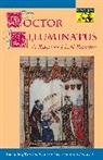 Ramon Llull, Ramón Llull, Anthony Bonner, Bonner Anthony - Doctor Illuminatus