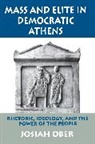 Josiah Ober - Mass and Elite in Democratic Athens