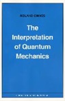 Roland Omnes, Roland Omnès - Interpretation of Quantum Mechanics