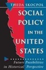 Theda Skocpol, Skocpol Theda - Social Policy in the United States