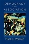 Mark E. Warren, Warren Mark E. - Democracy and Association
