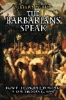 Peter S. Wells, Wells Peter S. - Barbarians Speak