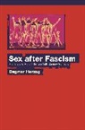 Dagmar Herzog, Herzog Dagmar - Sex After Fascism