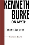 Lawrence Coupe, Coupe Lawrence - Kenneth Burke on Myth