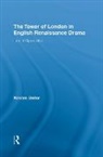 Kristen Deiter, Kristen (Marywood University Deiter, Deiter Kristen - Tower of London in English Renaissance Drama