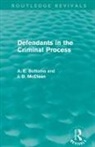A E Bottoms, A. Bottoms, A. (University of Cambridge Bottoms, A. E. Bottoms, A. Mcclean Bottoms, J D McClean... - Defendants in the Criminal Process (Routledge Revivals)