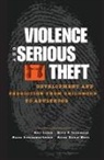 Rolf (University of Pittsburgh Loeber, David P. Farrington, Farrington David P., Rolf Loeber, Loeber Rolf, Magda Stouthamer-Loeber... - Violence and Serious Theft