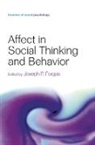 Joseph P. Forgas, Joseph P. Forgas, Forgas Joseph P. - Affect in Social Thinking and Behavior