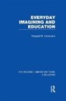 Margaret Sutherland, Sutherland Margaret - Everyday Imagining and Education (Rle Edu K)
