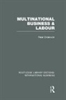 Peter Enderwick, Enderwick Peter - Multinational Business and Labour (Rle International Business)