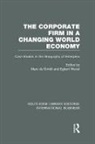 Marc Wever Smidt, Marc Smidt, Egbert Wever, Wever Egbert - Corporate Firm in a Changing World Economy Rle International Business